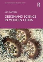 Design and Science in Modern China 1032713372 Book Cover