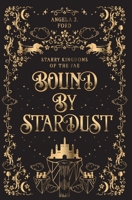 Bound by Stardust B0C6YXB2N8 Book Cover