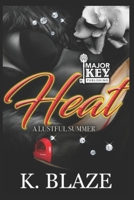 Heat: A Lustful Summer B08GFS1ZK7 Book Cover