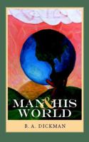 Man and His World 158838179X Book Cover