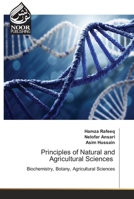 Principles of Natural and Agricultural Sciences: Biochemistry, Botany, Agricultural Sciences 6202789220 Book Cover