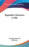 Bagatelles Litteraires 1104693305 Book Cover
