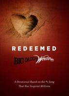 Redeemed: A Devotional Based on the #1 Classic Song That Has Inspired Millions 1605875228 Book Cover