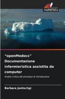 "openMedocs" Documentazione infermieristica assistita da computer (Italian Edition) 620899604X Book Cover