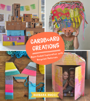Cardboard Creations: Open-Ended Exploration with Recycled Materials 1943147604 Book Cover