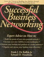 Successful Business Networking 1886284121 Book Cover