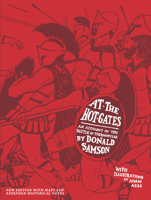 At the Hot Gates: An Account of the Battle of Thermopylae 1732537291 Book Cover