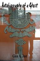 Autobiography of a Ghost 0615395627 Book Cover