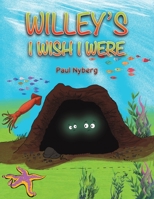 Willey’s I Wish I Were 1638298173 Book Cover