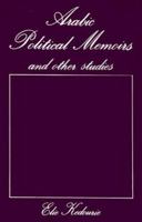 Arabic Political Memoirs and Other Studies 0714630411 Book Cover