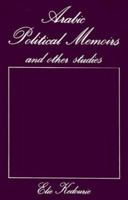 Arabic Political Memoirs and Other Studies 1138987484 Book Cover