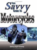 Savvy Guide to Motorcycles 0790613166 Book Cover