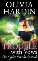 The Trouble with Vows 1393215041 Book Cover