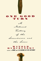 One Good Turn: A Natural History of the Screwdriver and the Screw 0684867303 Book Cover