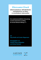 Eltern Unter Druck: Selbstverständnisse, Befindlichkeiten Und Bedürfnisse Von Eltern In Verschiedenen Lebenswelten ; Eine Sozialwissenschaftliche Untersuchung Von Sinus Sociovision Gmb H Im Auftrag De 3828204244 Book Cover