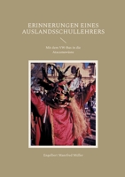 Erinnerungen eines Auslandsschullehrers: Mit dem VW-Bus in die Atacamawüste (German Edition) 3759761429 Book Cover