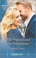 The Princess and the Pediatrician 133540869X Book Cover