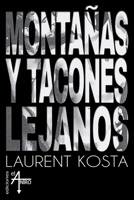Montañas y tacones lejanos (Subway) (Spanish Edition) 8412110048 Book Cover