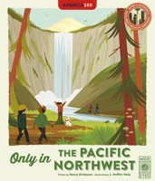 Only in the Pacific Northwest (The 50 States) 1836001290 Book Cover