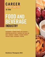 Career Opportunities in the Food and Beverage Industry 0816076138 Book Cover