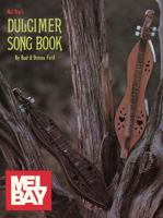 Mel Bay Dulcimer Song Book 0871666448 Book Cover