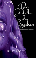 Die Dunkelheit Des Begehrens (Erwachen Des Begehrens) (German Edition) B0GRPRFWMB Book Cover