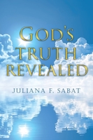 God's Truth Revealed 1959682512 Book Cover