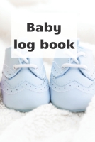 Baby Log Book: Track newborn baby healthcare: slepping, breastfeeding and other activities, children health notebook 1710816651 Book Cover