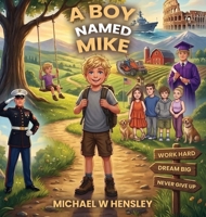 Boy Named Mike 1972713949 Book Cover