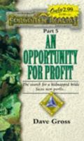 An Opportunity for Profit (Forgotten Realms: Double Diamond Triangle Saga, #5) 0786908688 Book Cover