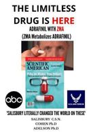 The Limitless Drug Is Here: Adrafinil with Zma: The Two Pills That Changed the World 1540692272 Book Cover