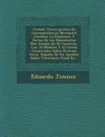 Tratado Te Rico-PR Ctico de Correspondencia Mercantil: Contiene La Explicaci N y Forma de Los Documentos Mas Usuales En El Comercio, Con 34 Modelos y 42 Cartas Comerciales Sobre Diversos Giros. Seguid 1286877369 Book Cover