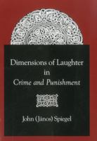 Dimensions of Laughter in Crime and Punishment 1575910373 Book Cover