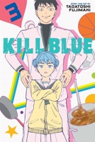 Kill Blue, Vol. 3 (3) 1974759113 Book Cover
