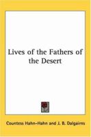Fathers of the Desert 1475213530 Book Cover