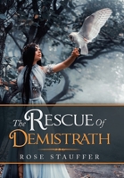 The Rescue of Demistrath 1796094358 Book Cover