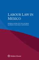 Labour Law in Mexico 9403523581 Book Cover