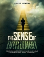 The Sense of Entitlement 1968734007 Book Cover
