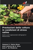 Prestazioni delle colture in condizioni di stress salino (Italian Edition) 6208640652 Book Cover