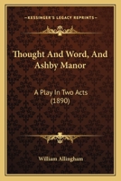 Thought and Word and Ashby Manor 1286728258 Book Cover