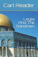 Leyla and the Sandmen: A Story of the Iraq War 151904030X Book Cover