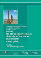 The Corrosion Performance of Metals for the Marine Environment EFC 63: A Basic Guide 1907975586 Book Cover