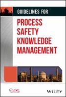 Guidelines for Process Safety Knowledge Management 1394187718 Book Cover