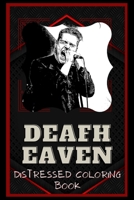 Deafheaven Distressed Coloring Book: Artistic Adult Coloring Book B08NRZGCD3 Book Cover