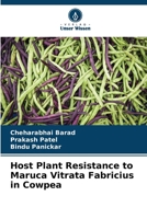 Host Plant Resistance to Maruca Vitrata Fabricius in Cowpea 663011499X Book Cover