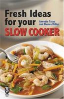 Fresh Ideas for Your Slow Cooker 071602182X Book Cover
