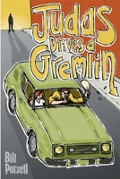 Judas Drives a Gremlin 055706662X Book Cover
