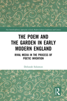 The Poem and the Garden in Early Modern England 1032188804 Book Cover
