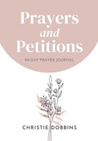Prayers and Petitions B0CBR7B7CB Book Cover