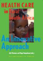 Health Care in Rural South Africa 9053839917 Book Cover